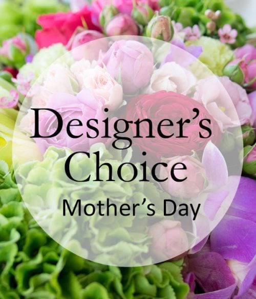 Designers Choice, Custom Floral Bouquet, Mothers Day